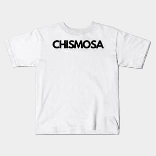 Chismosa Kids T-Shirt